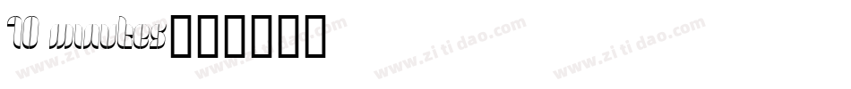10 Minutes字体转换